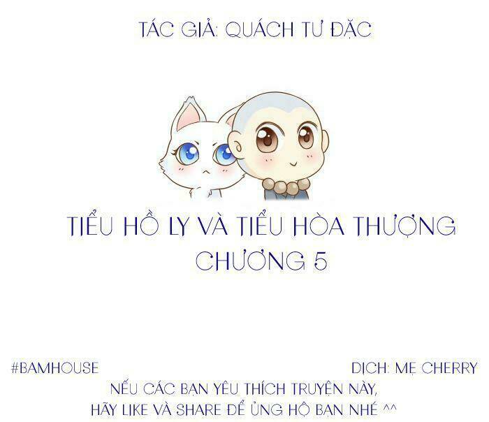 Tiểu Hồ Ly vs Tiểu Hóa Thượng: Chapter 5