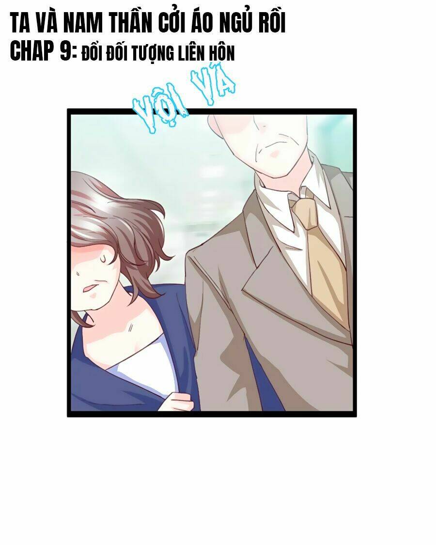 Ta Và Nam Thần Cởi Áo Ngủ Rồi: Chapter 9