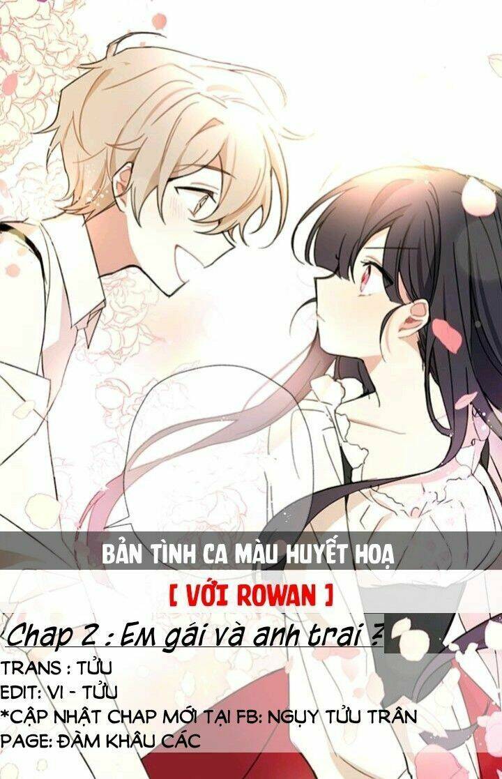 Bản Tình Ca Màu Huyết Họa Với Rowan: Chapter 2