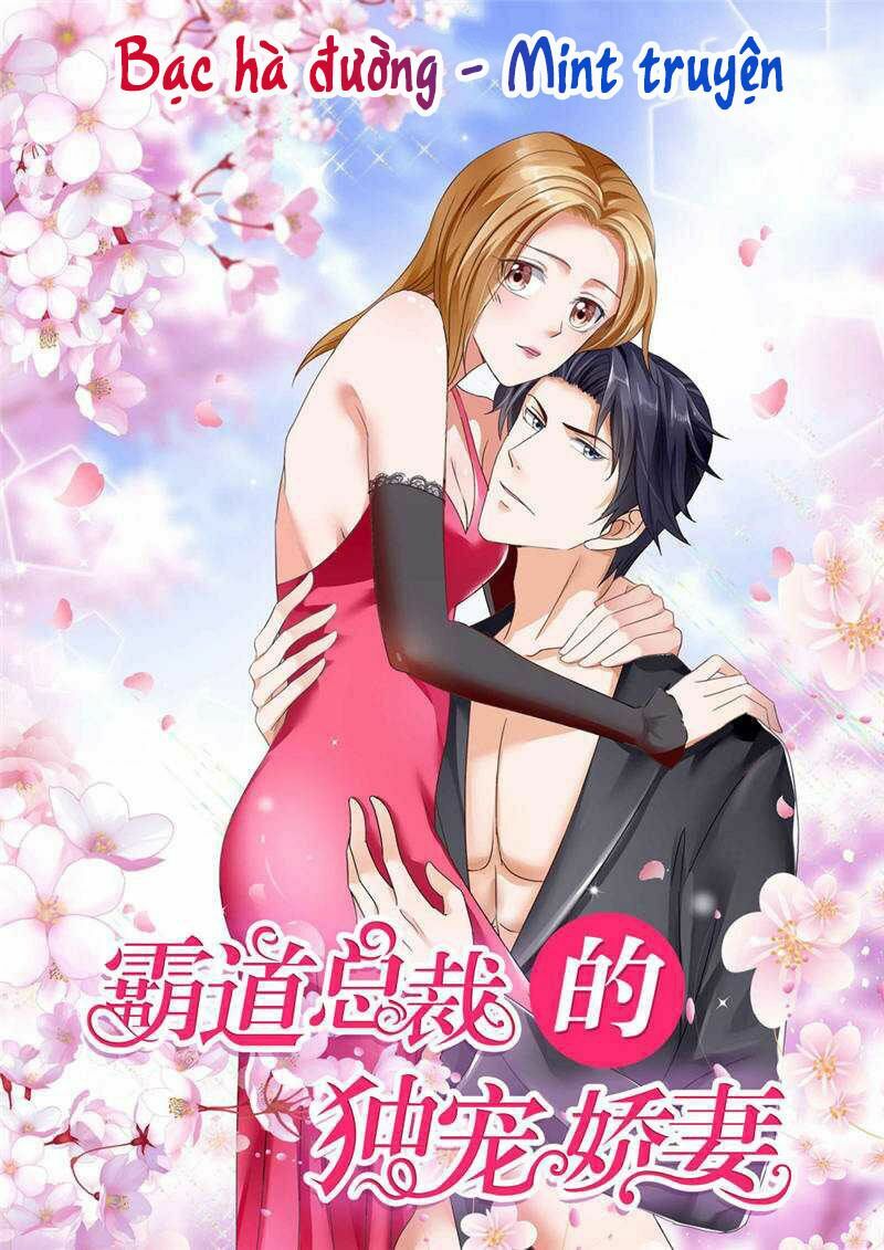 Độc Sủng Kiều Thê Của Bá Đạo Tổng Tài: Chapter 72
