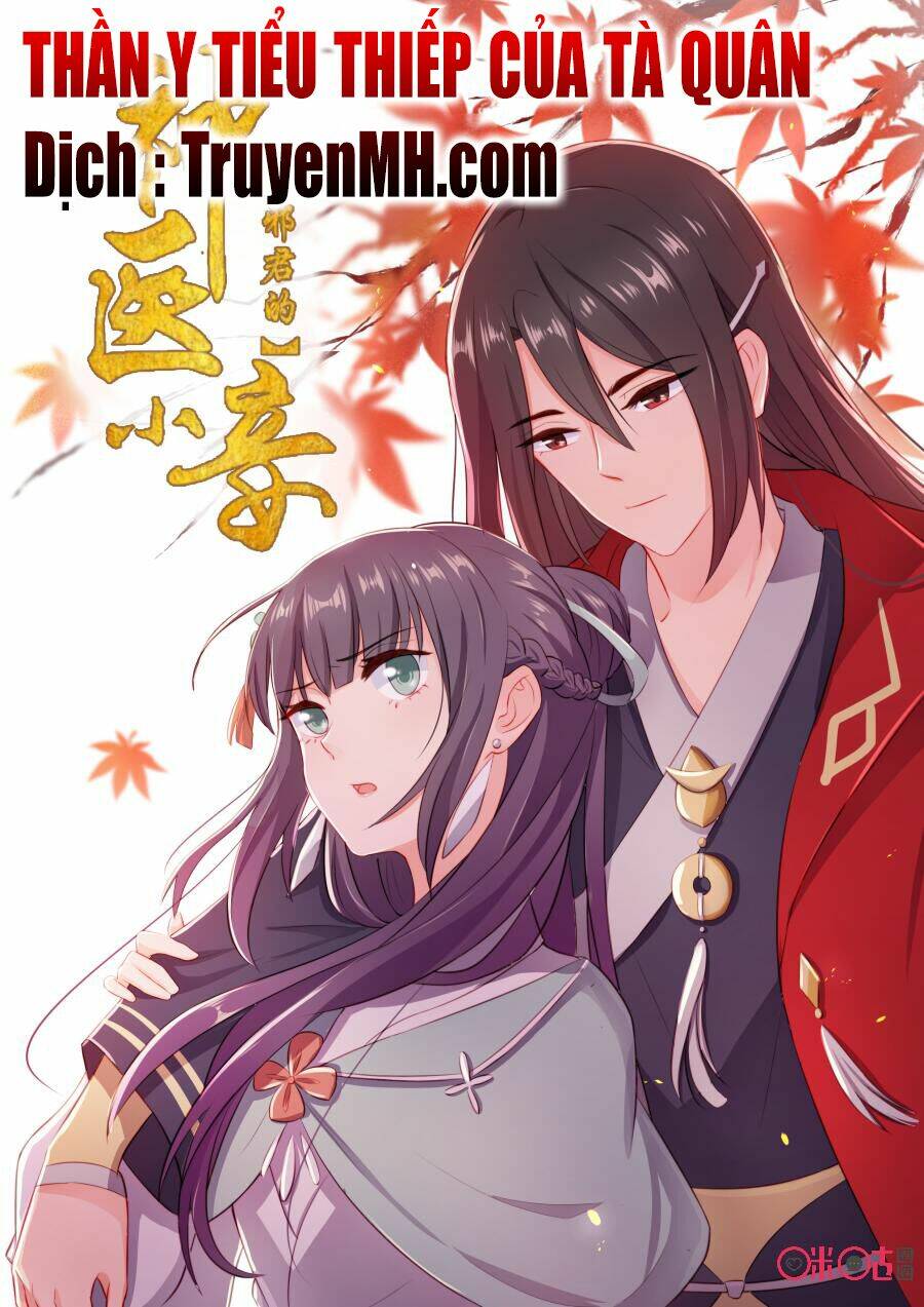 Thần Y Tiểu Thiếp Của Tà Quân: Chapter 10