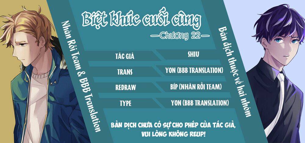 Biệt Khúc Cuối Cùng.: Chapter 22