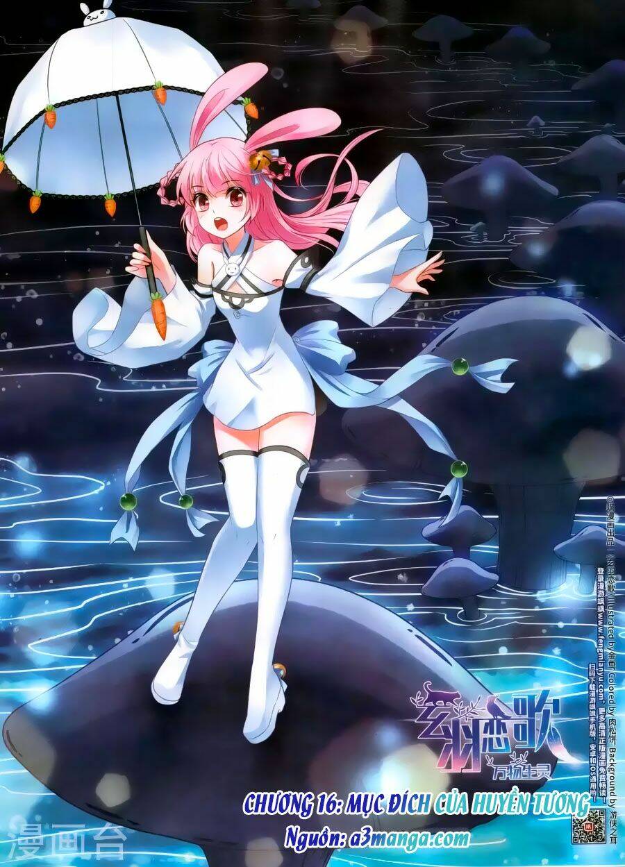 Huyền Vũ Luyến Ca: Vạn Vật Sinh Linh: Chapter 16