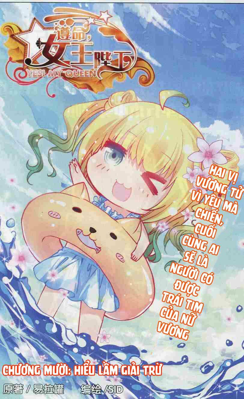 Tuân Mệnh! Nữ Vương Bệ Hạ: Chapter 10