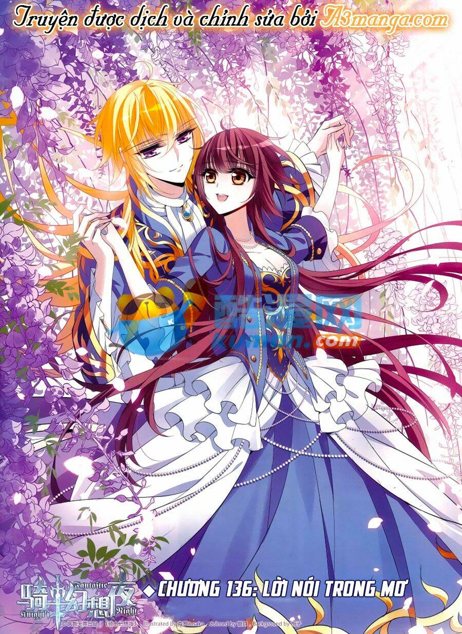 Kỵ Sĩ Hoang Tưởng Dạ: Chapter 136