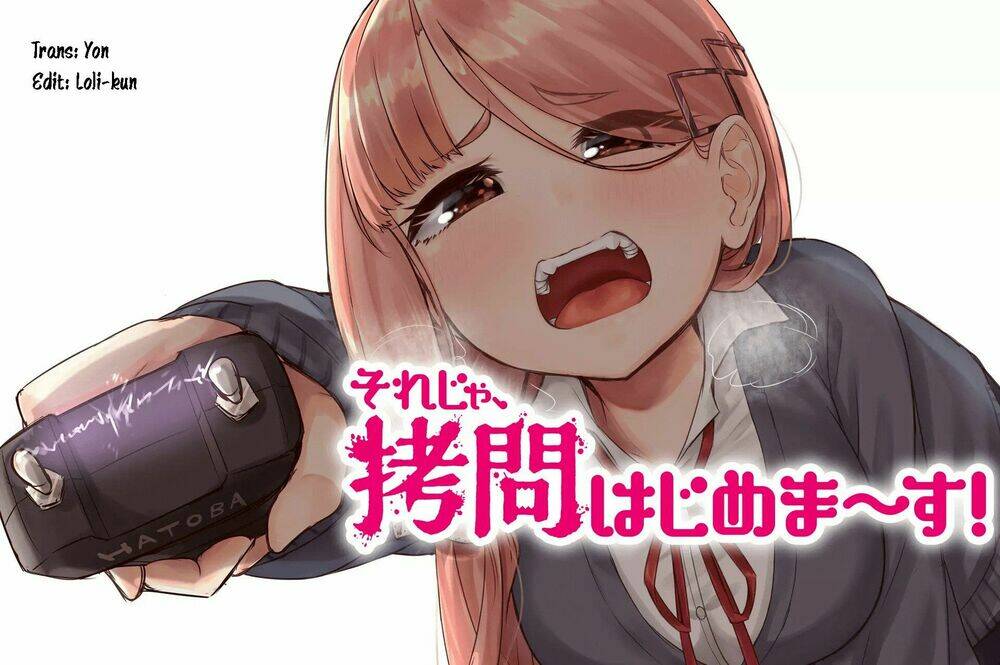 Giờ Thì~ Bắt Đầu Tra Tấn Thôi~: Chapter 1