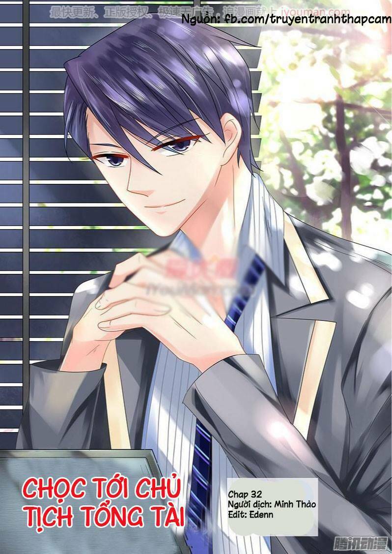 Nhạ Thượng Thủ Tịch Tổng Tài: Chapter 33