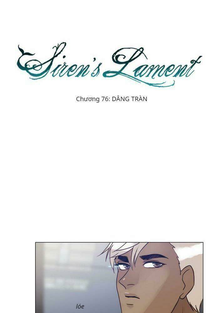 Khúc hát người cá Siren: Chapter 76