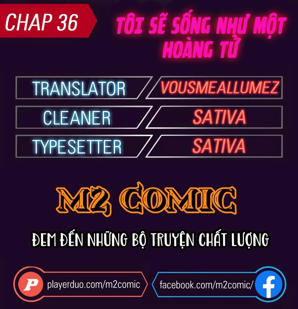Tôi Sẽ Sống Như Một Hoàng Tử: Chapter 36