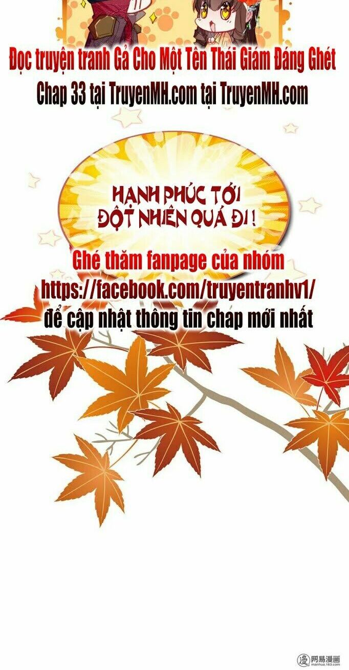 Gả Cho Một Tên Thái Giám Đáng Ghét: Chapter 32
