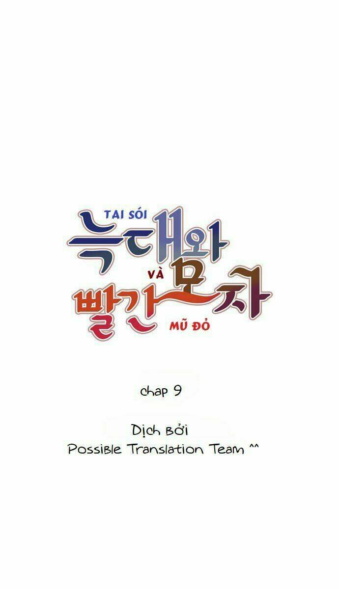 Tai Sói Và Mũ Đỏ: Chapter 9