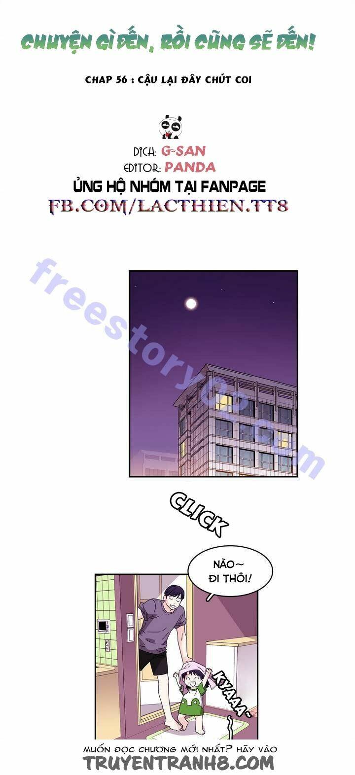 Chuyện Gì Đến, Rồi Cũng Sẽ Đến: Chapter 56