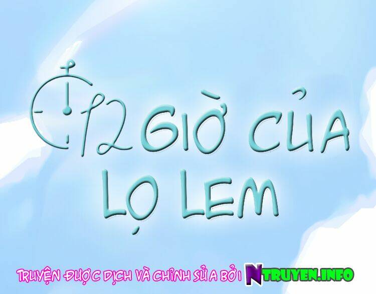 12 Giờ Của Lọ Lem: Chapter 46