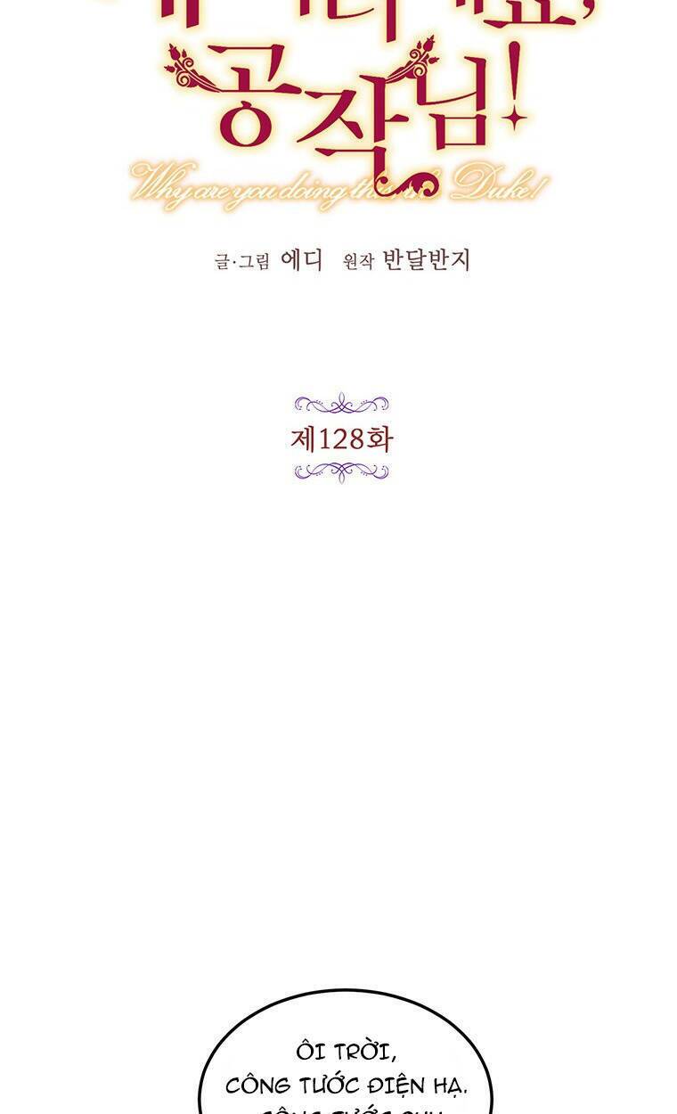 Công Tước, Loạn Vừa Thôi!: Chapter 128