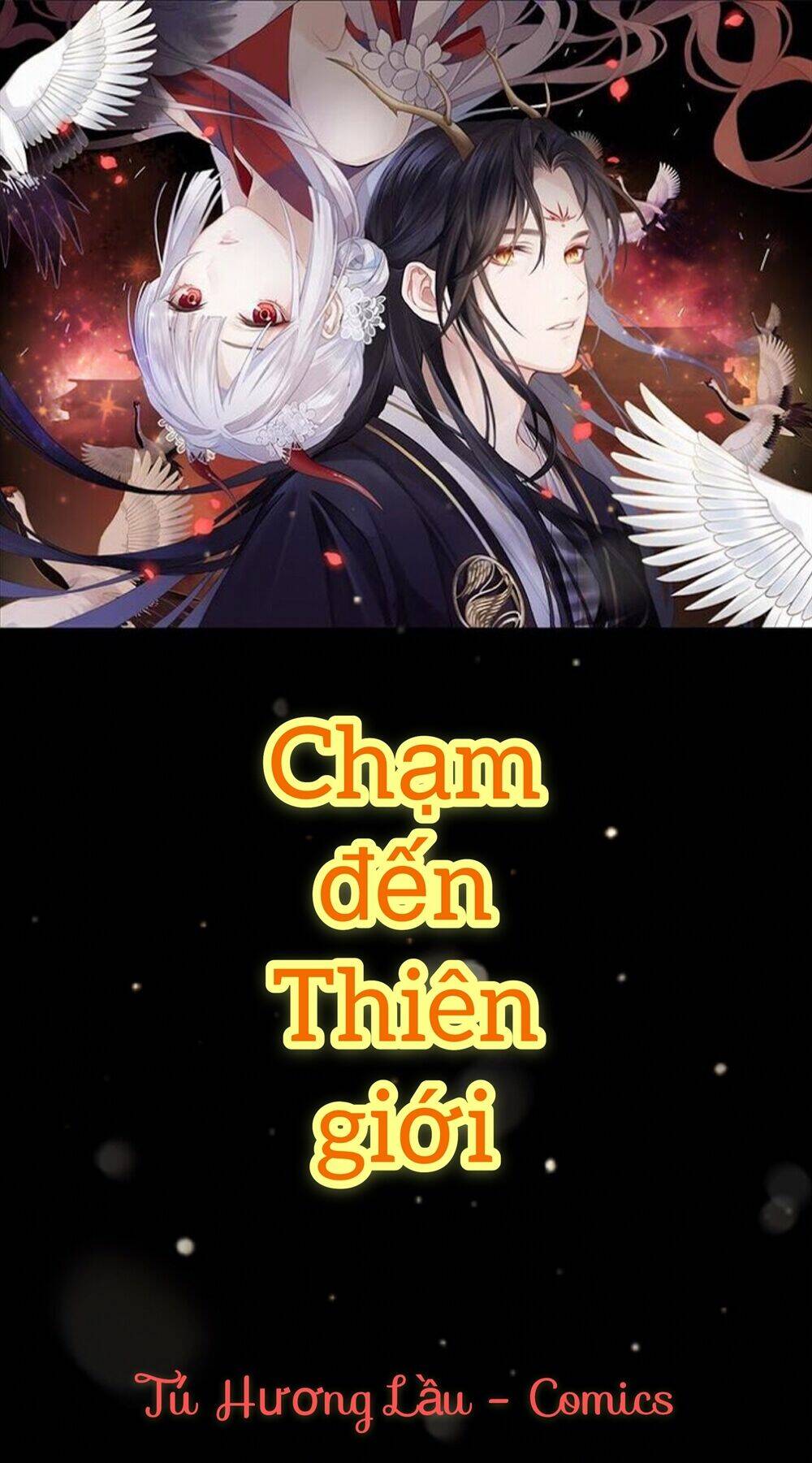 Chạm Đến Thiên Giới: Chapter 1