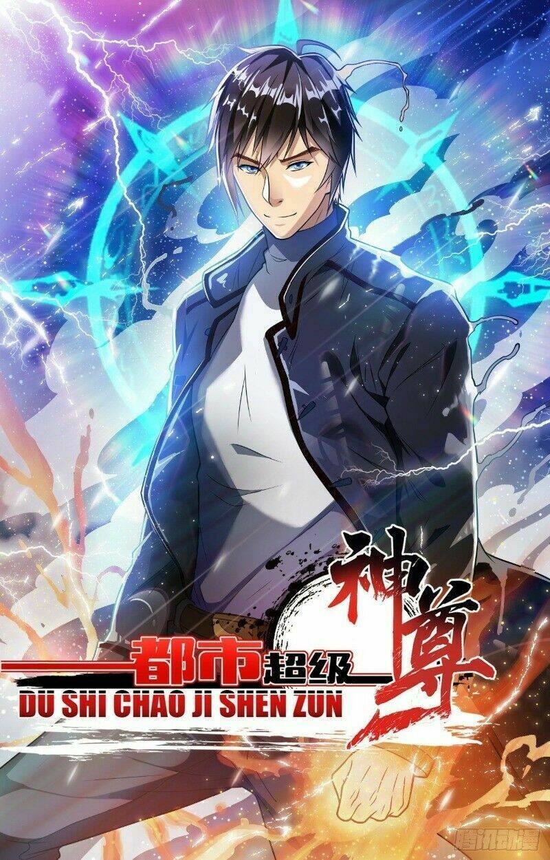 Đô Thị Siêu Cấp Thần Tôn: Chapter 54