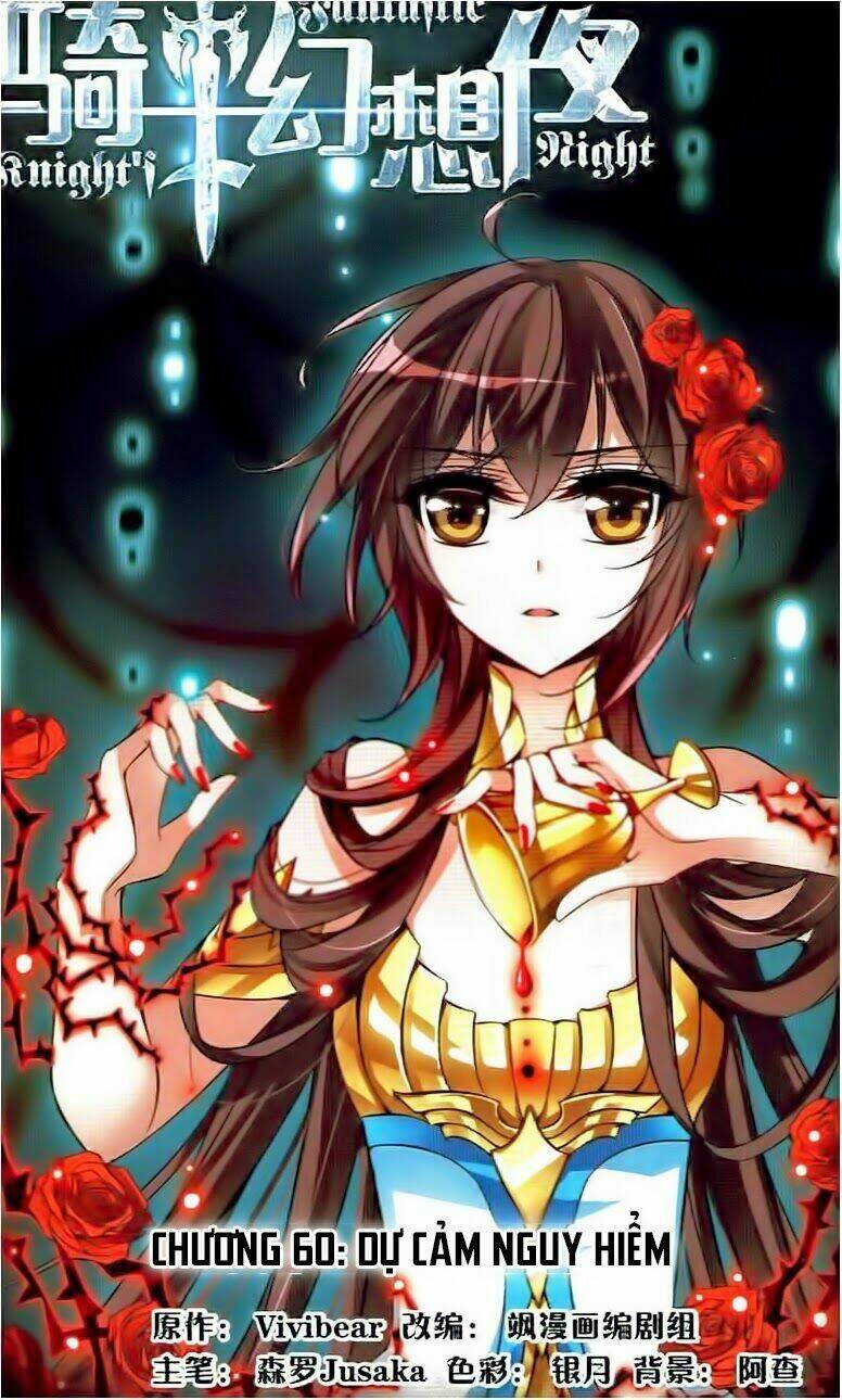 Kỵ Sĩ Hoang Tưởng Dạ: Chapter 60