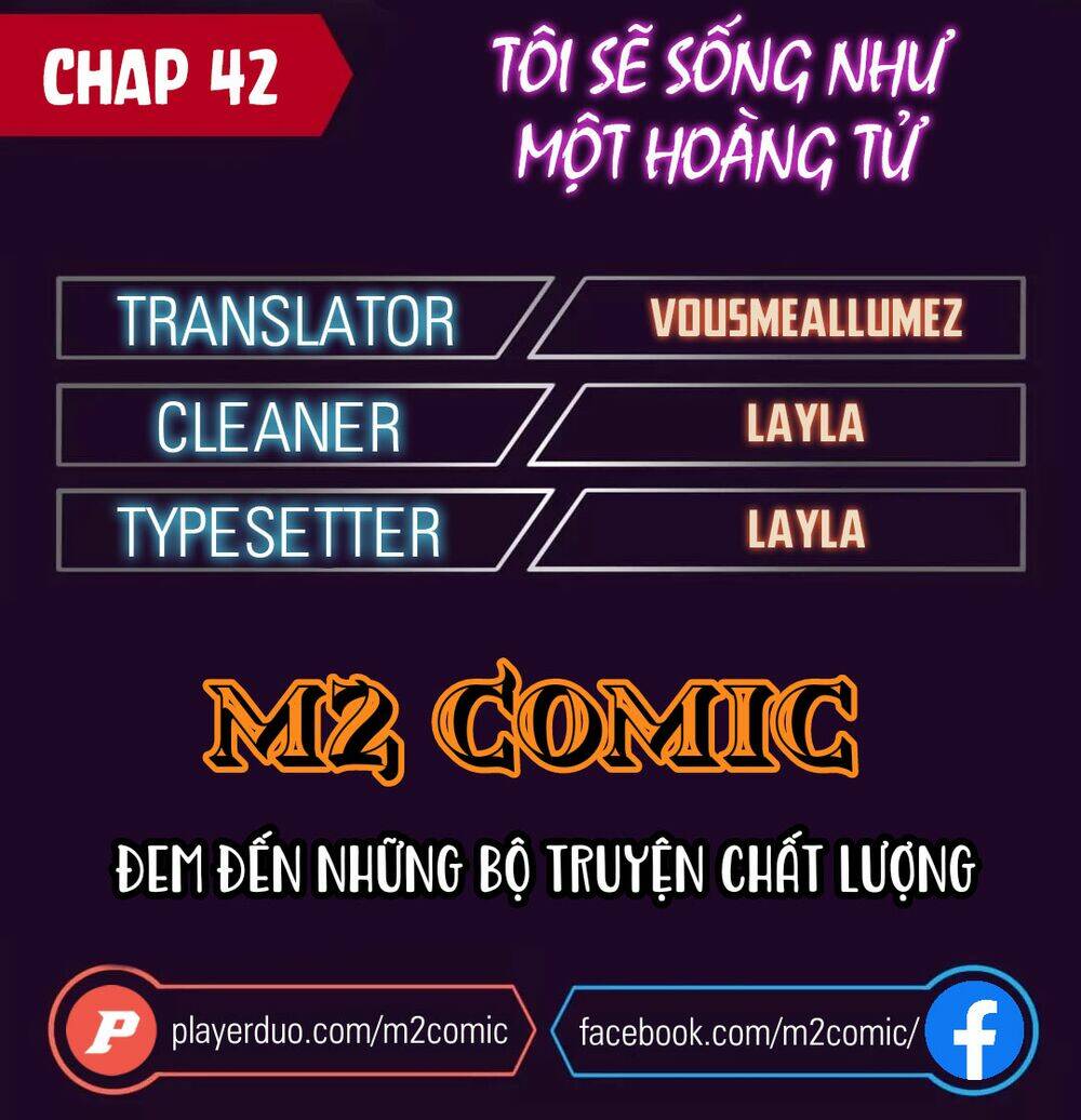 Tôi Sẽ Sống Như Một Hoàng Tử: Chapter 42