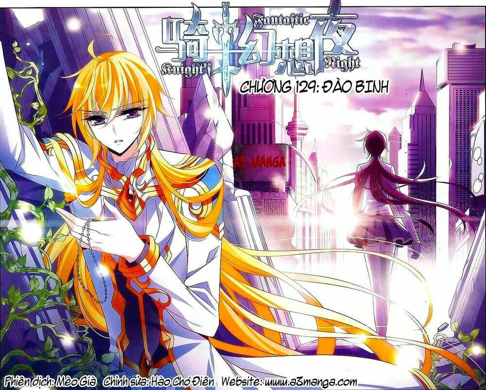 Kỵ Sĩ Hoang Tưởng Dạ: Chapter 129