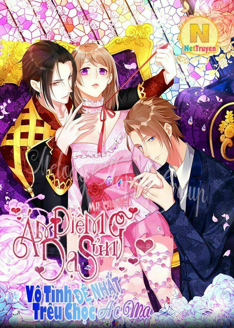 Ám Dạ Điềm Sủng: Vô Tình Trêu Chọc Đệ Nhất Ác Ma: Chapter 3