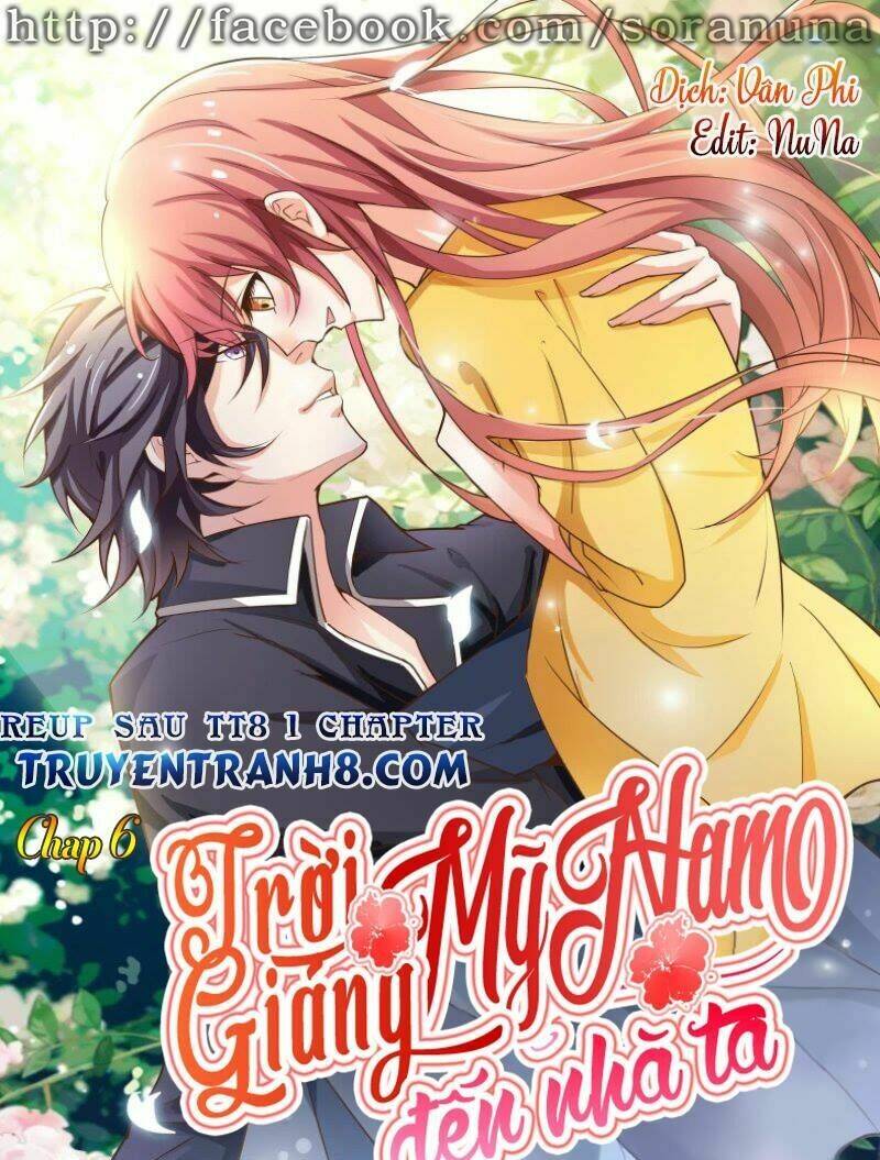 Trời Giáng Mỹ Nam Đến Nhà Ta: Chapter 6