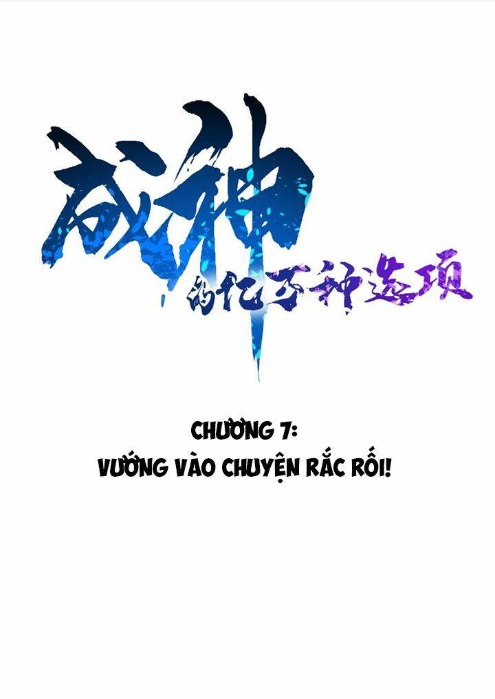 Trăm Vạn Cách Thành Thần: Chapter 7