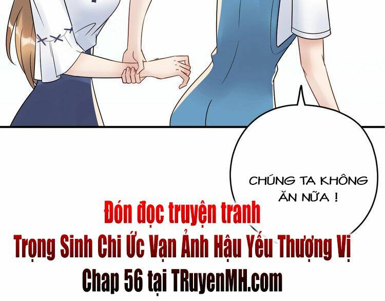 Trong Sinh Chi Ức Vạn Ảnh Hậu Yếu Thượng Vị: Chapter 55