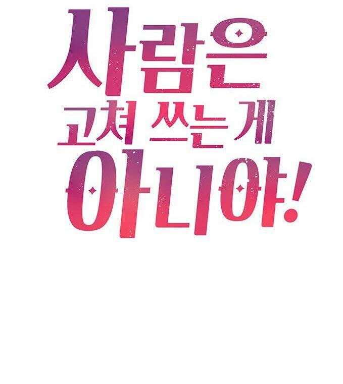 Con Người Không Phải Thứ Có Thể Sửa Rồi Dùng Được Đâu!: Chapter 7