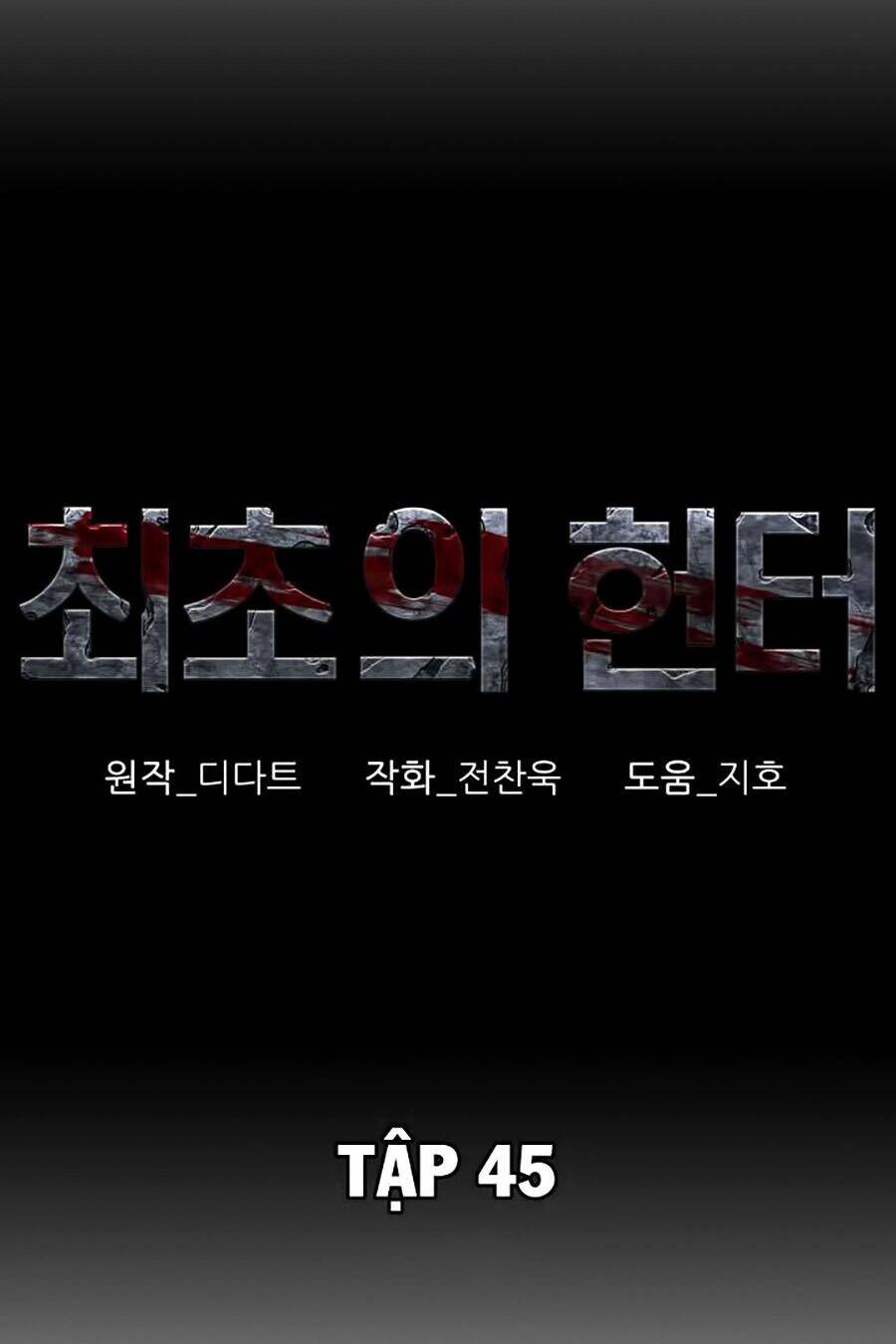 Thợ Săn Đầu Tiên: Chapter 45