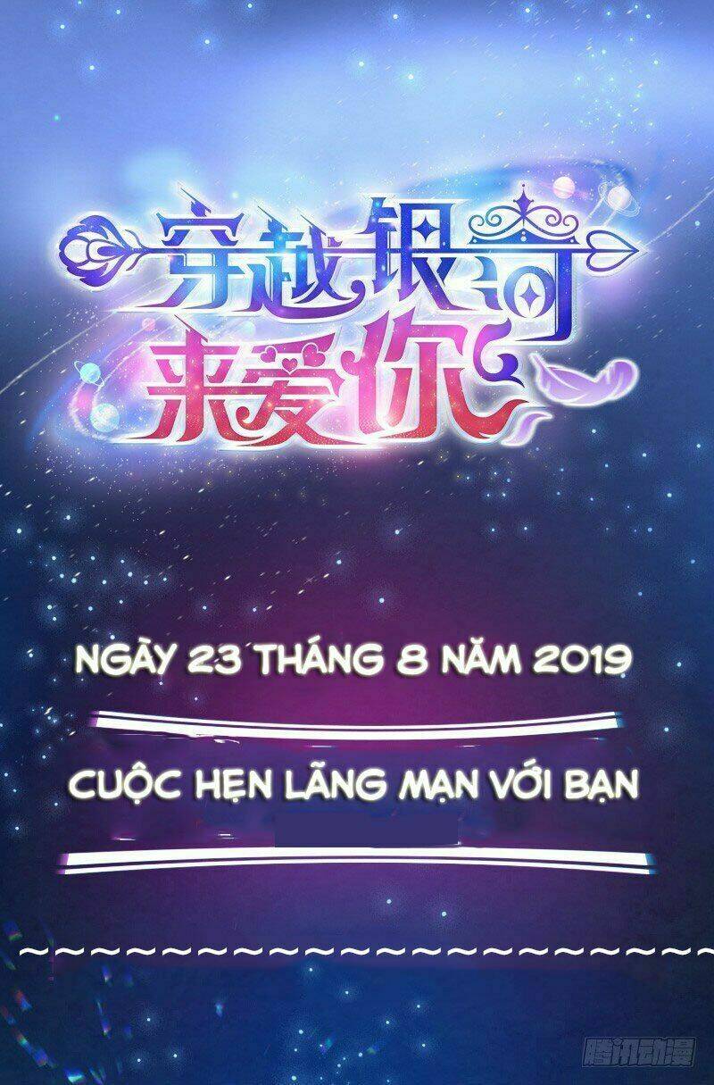 Vượt Qua Ngân Hà Để Yêu Em: Chapter 1