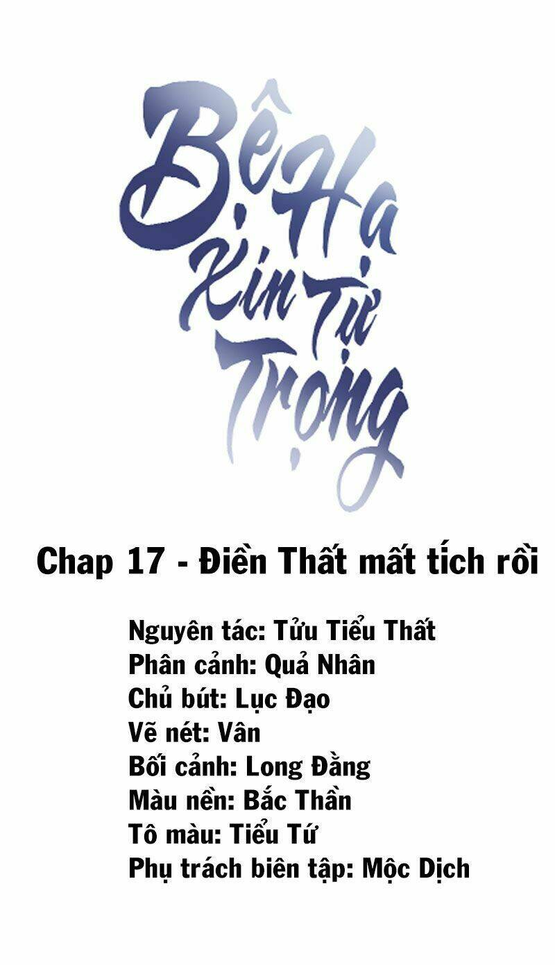 Bệ Hạ Xin Tự Trọng: Chapter 17