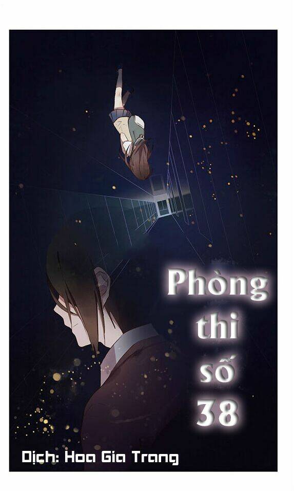 Phòng Thi Số 38: Chapter 1