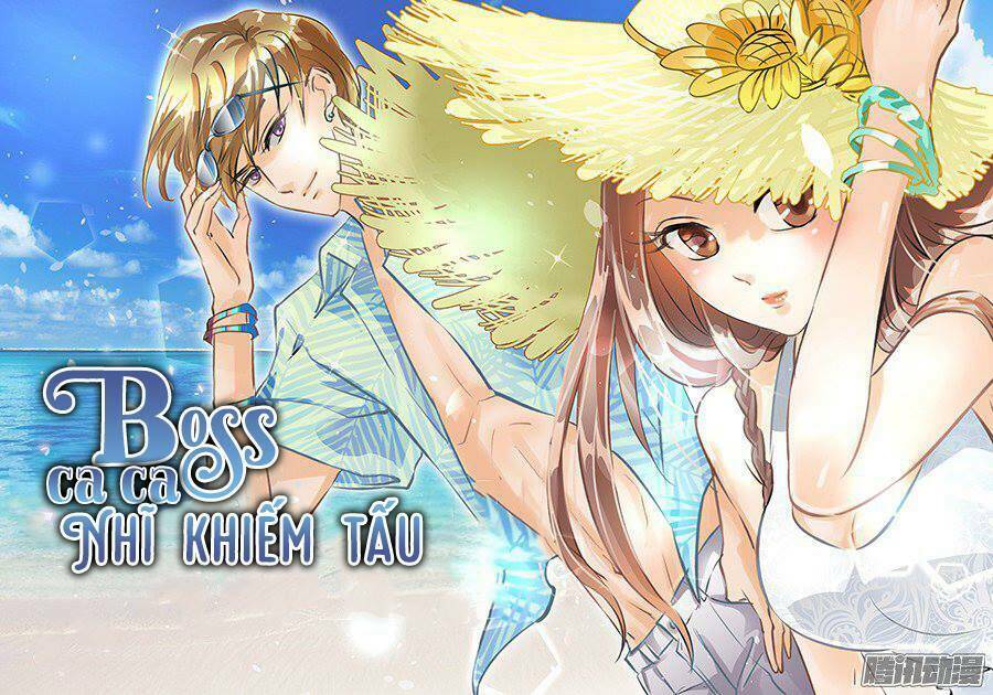 Boss Ca Ca! Nhĩ Khiếm Tấu: Chapter 38