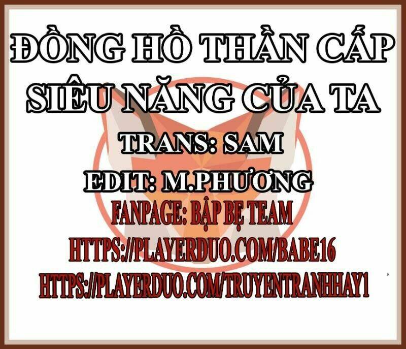 Đồng Hồ Thần Cấp Siêu Năng Của Ta: Chapter 5
