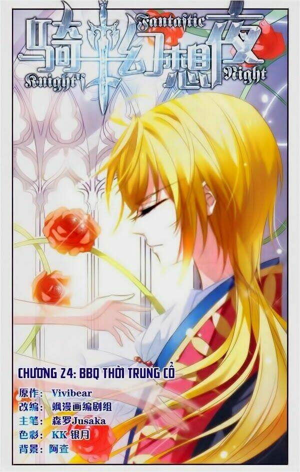 Kỵ Sĩ Hoang Tưởng Dạ: Chapter 24