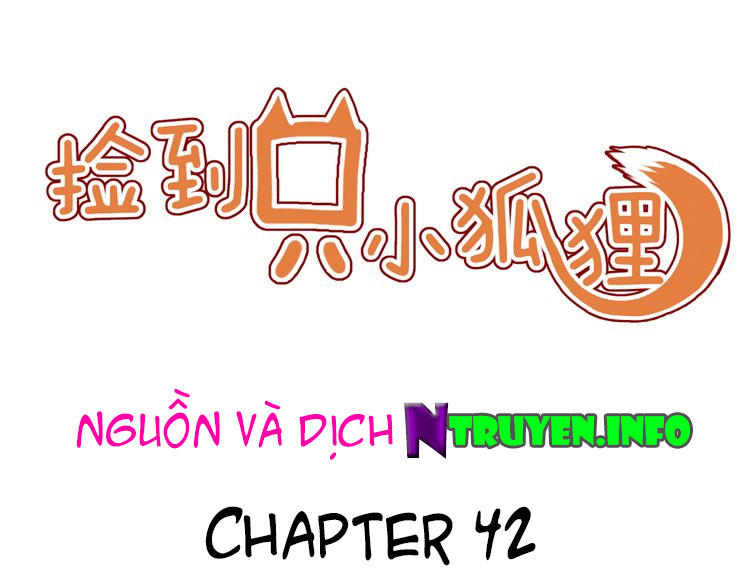 lượm được một tiểu hồ ly: Chapter 42