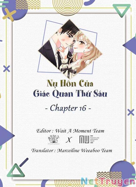 Nụ Hôn Của Giác Quan Thứ Sáu: Chapter 16