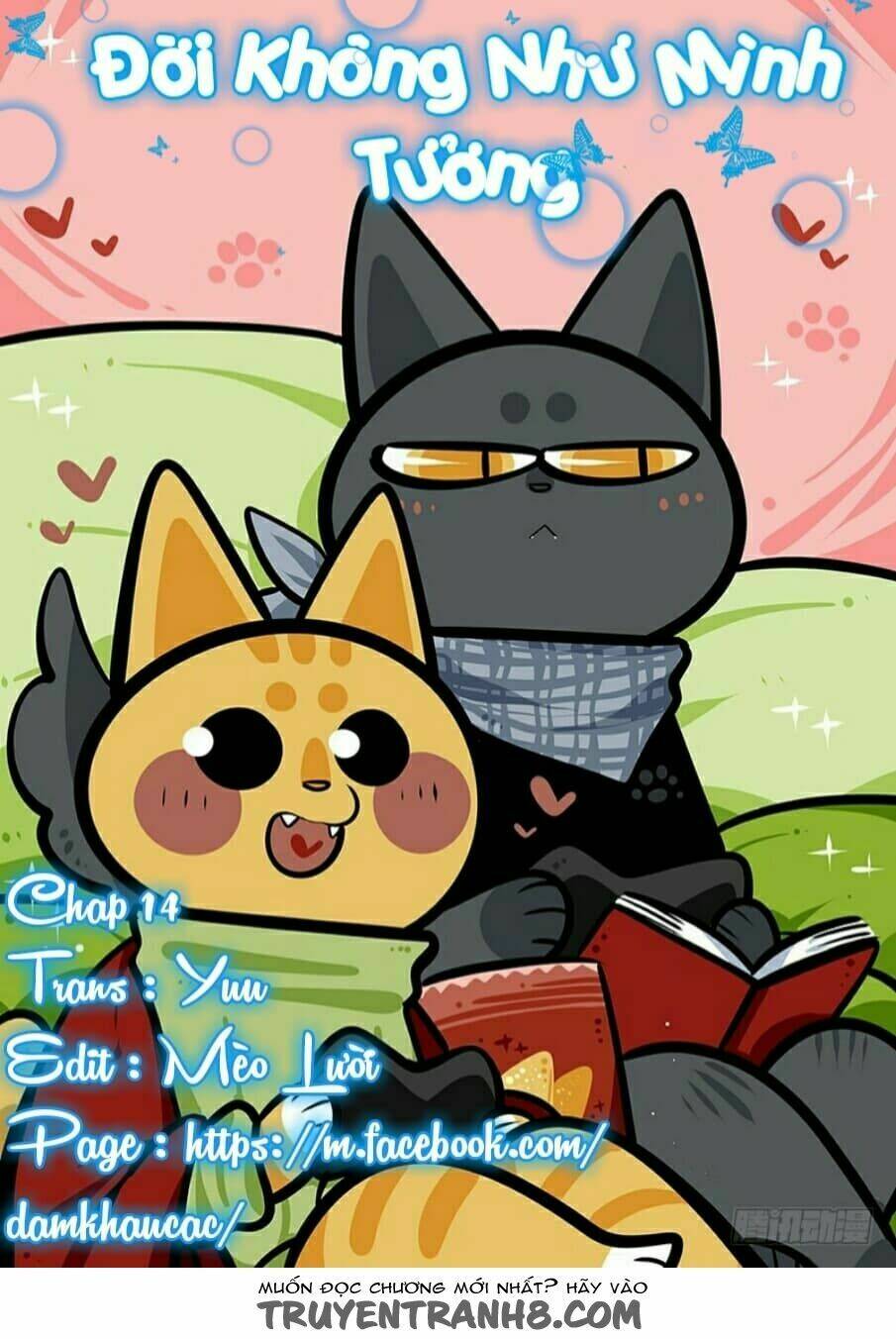 Đời Không Như Mình Tưởng: Chapter 14
