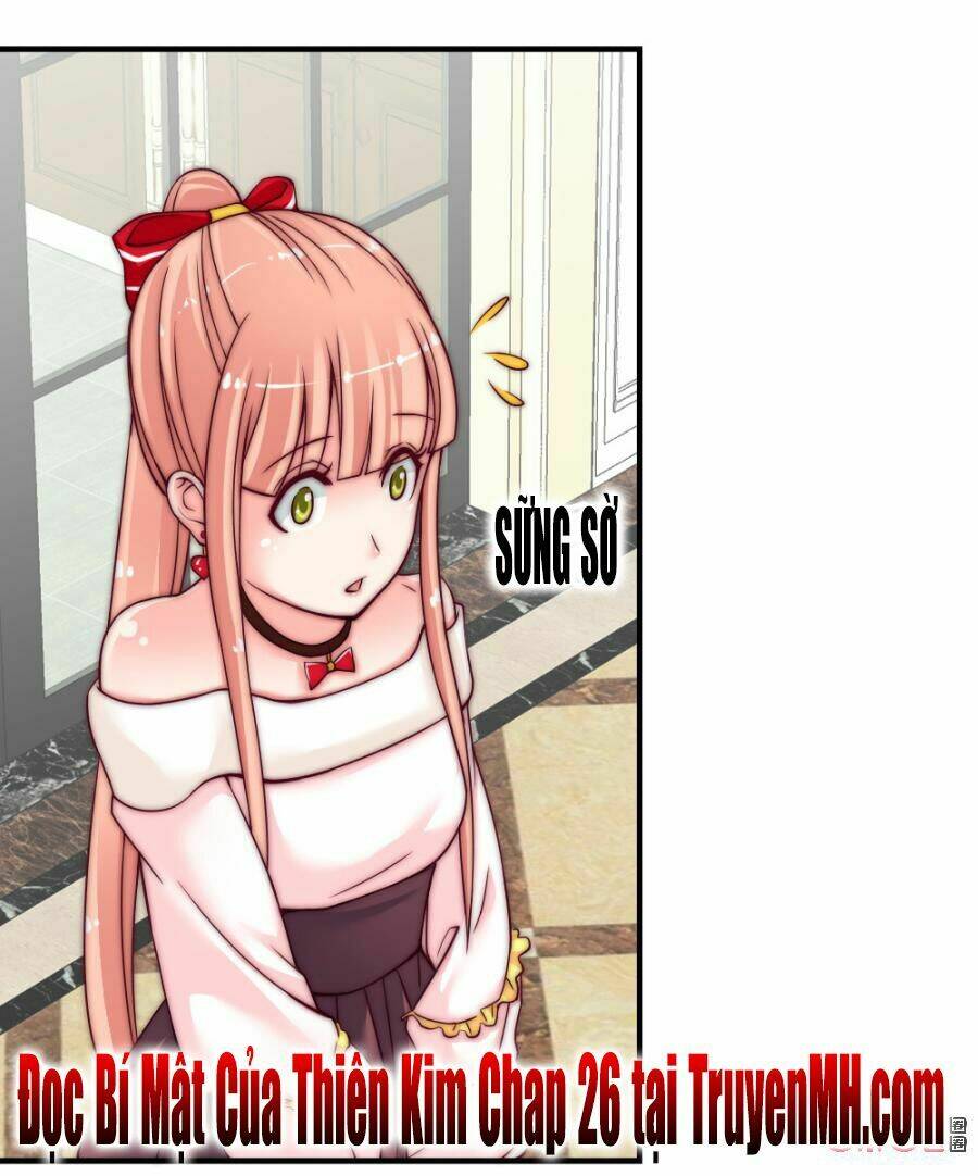 Bí Mật Của Thiên Kim: Chapter 25