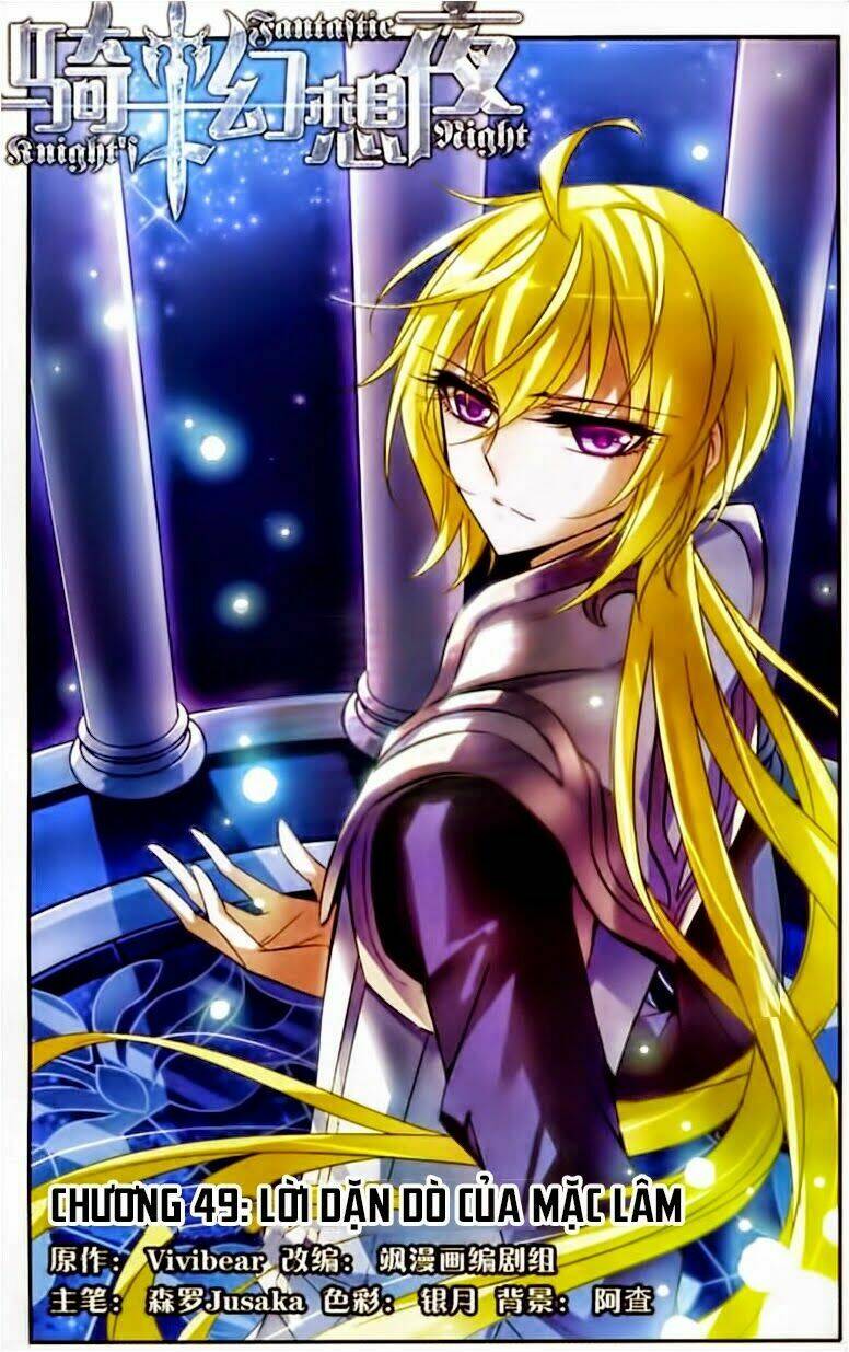 Kỵ Sĩ Hoang Tưởng Dạ: Chapter 49
