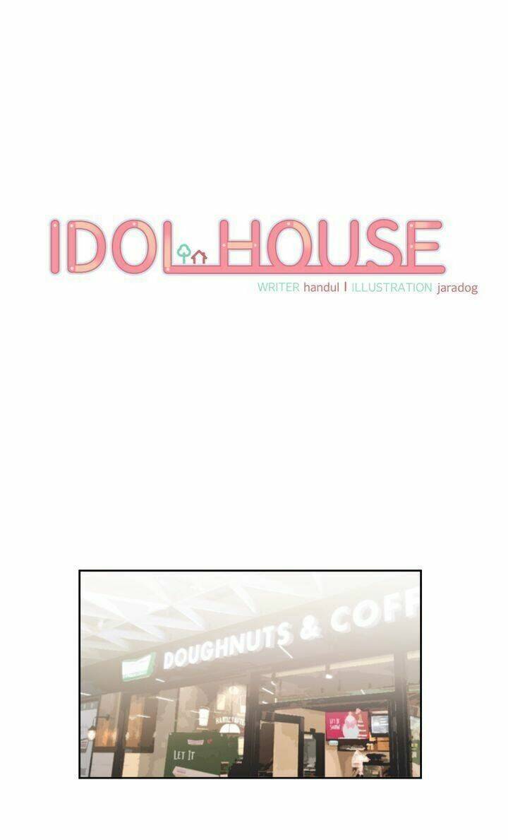Idol Sống Trong Nhà Tôi !: Chapter 6