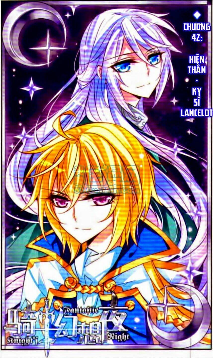 Kỵ Sĩ Hoang Tưởng Dạ: Chapter 42