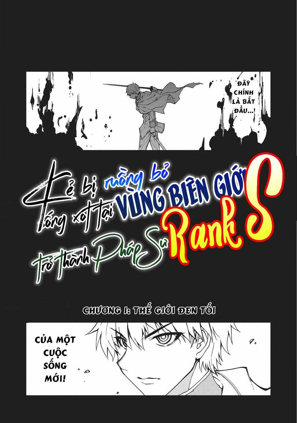 Kẻ Bị Ruồng Bỏ Sống Sót Tại Vùng Biên Giới Và Trở Thành Pháp Sư Rank S: Chapter 1