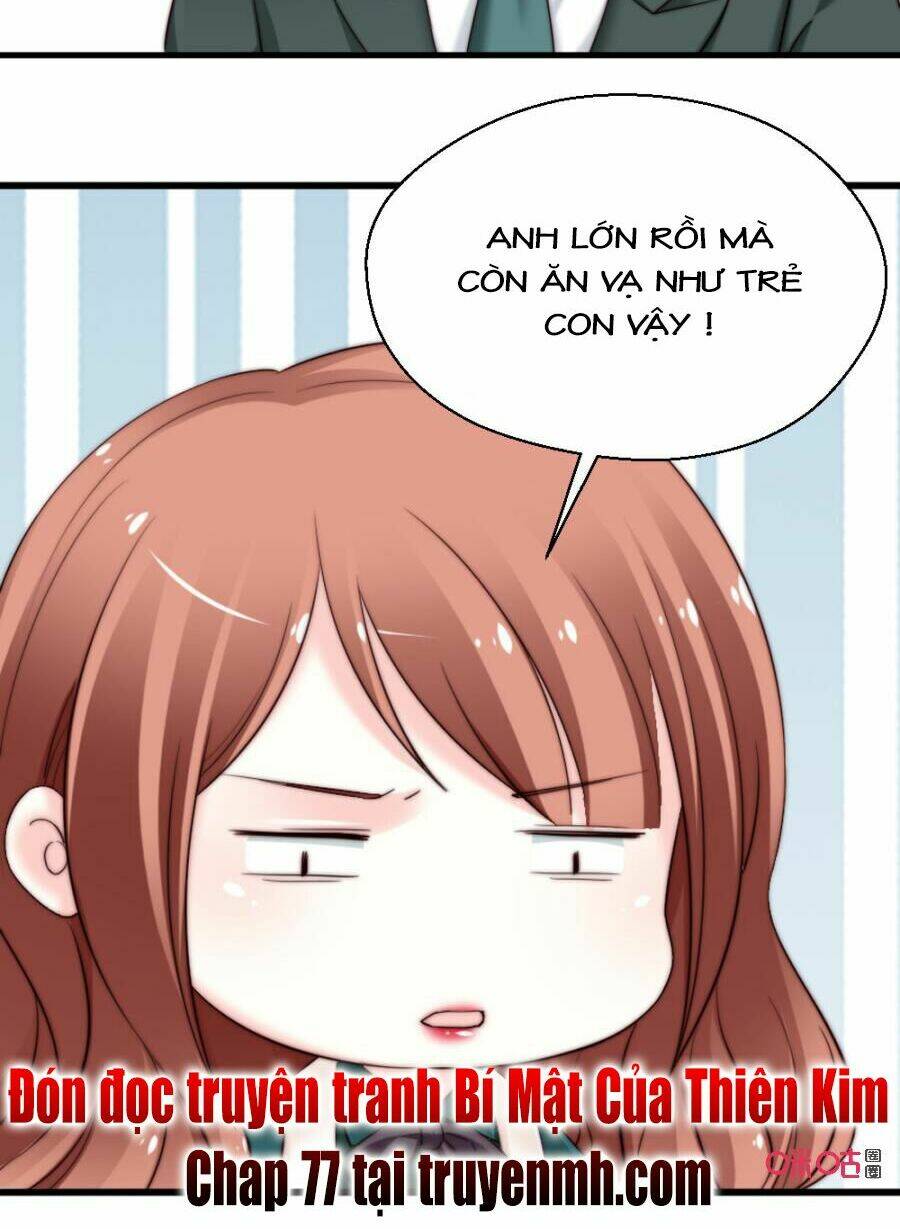 Bí Mật Của Thiên Kim: Chapter 76