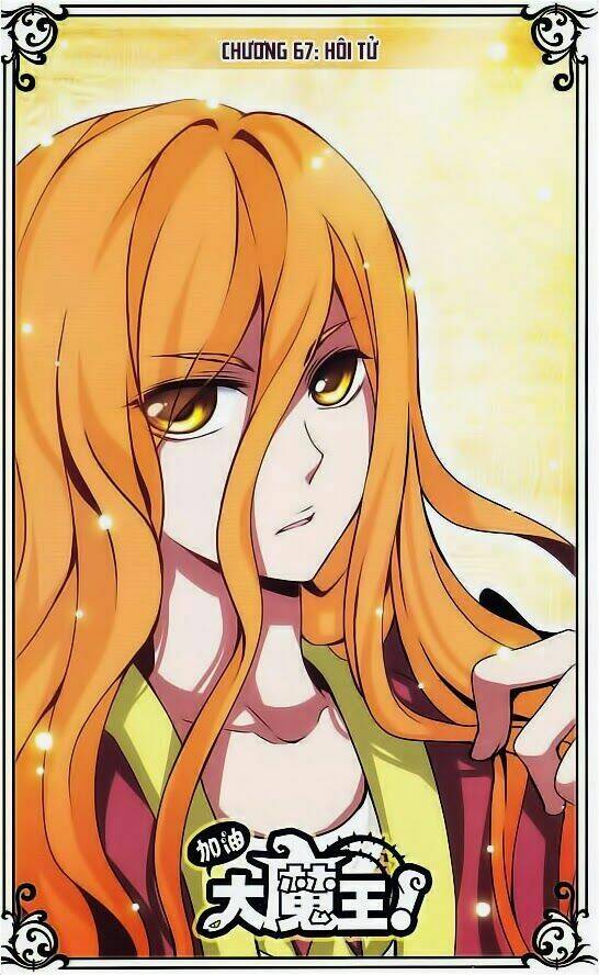 Cố Lên Nào, Đại Ma Vương: Chapter 67