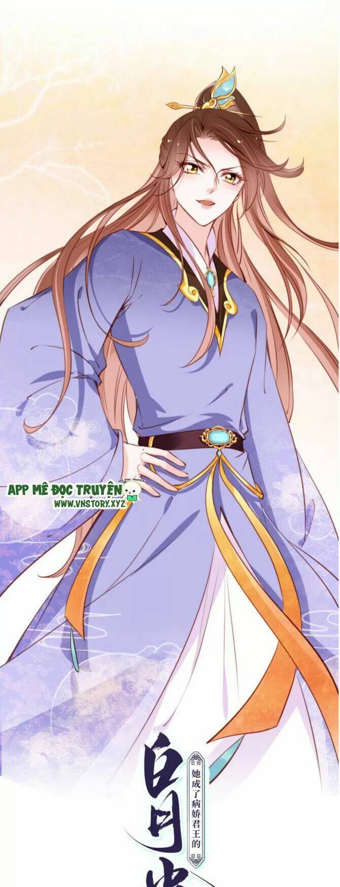 Nàng Trở Thành Bạch Nguyệt Quang Của Vương Gia Bệnh Kiều: Chapter 73