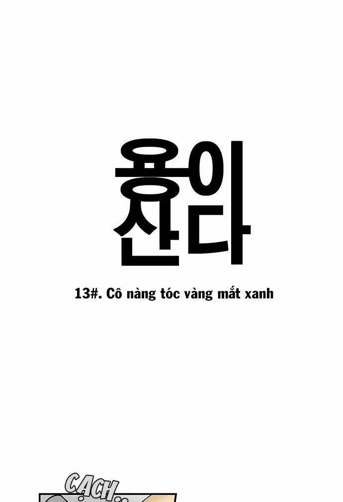 Hắn Ta Là Rồng: Chapter 13