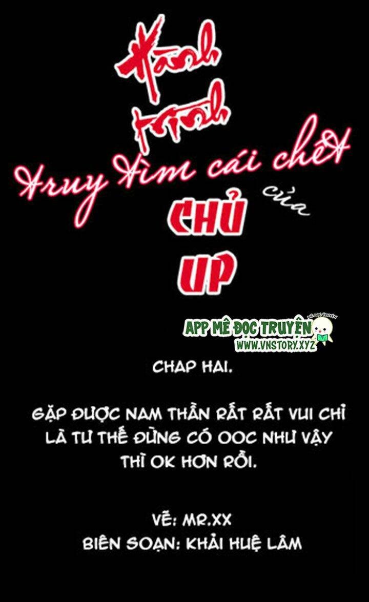 Hành Trình Truy Tìm Cái Chết Của Up Chủ: Chapter 2