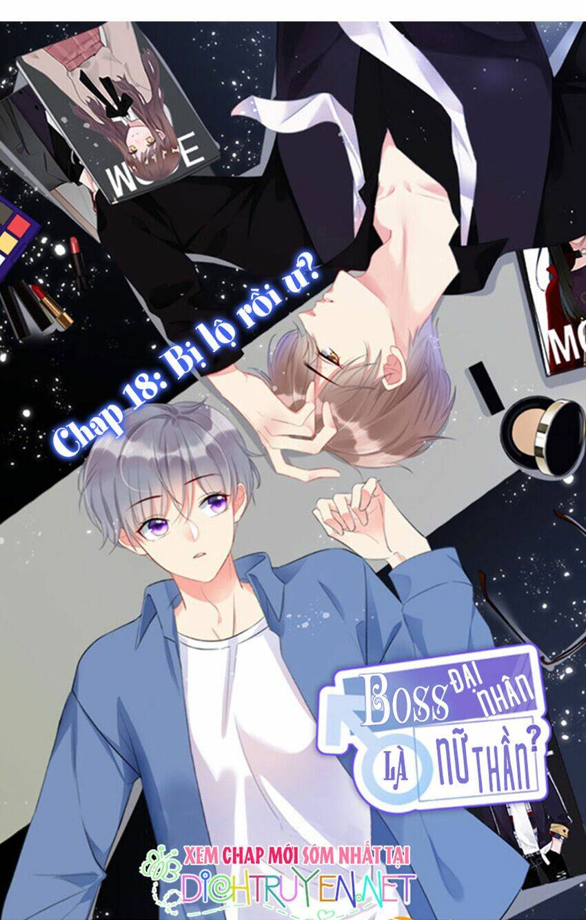 Boss Đại Nhân Là Nữ Thần?: Chapter 18