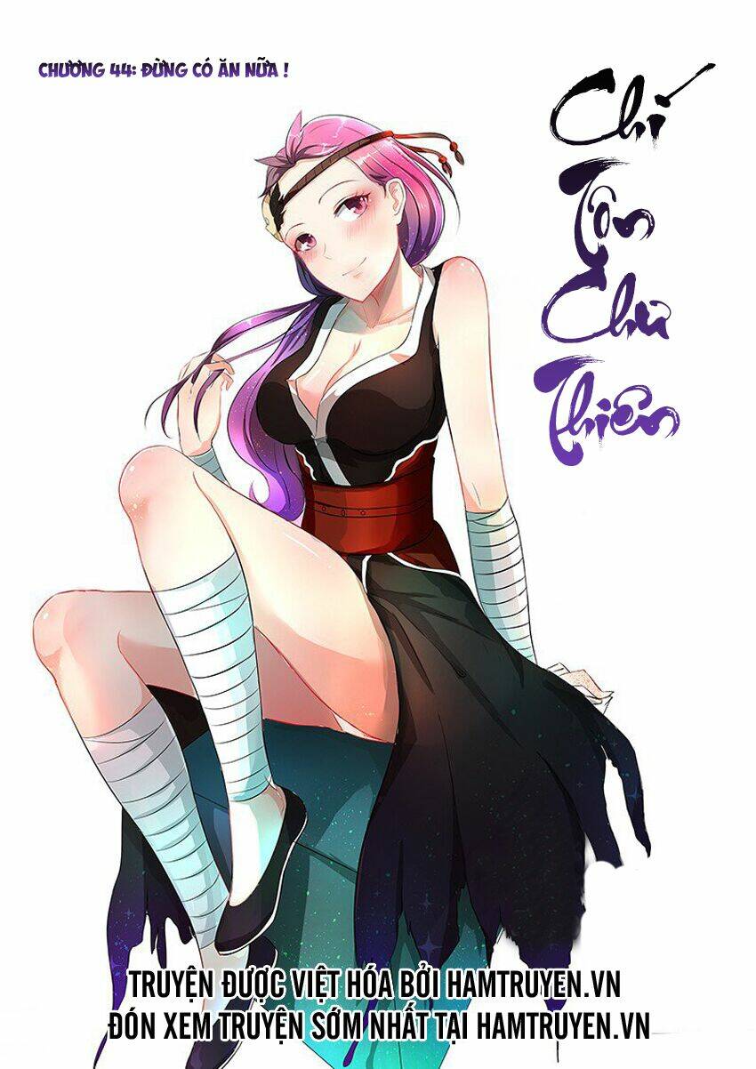 Chí Tôn Chư Thiên: Chapter 44